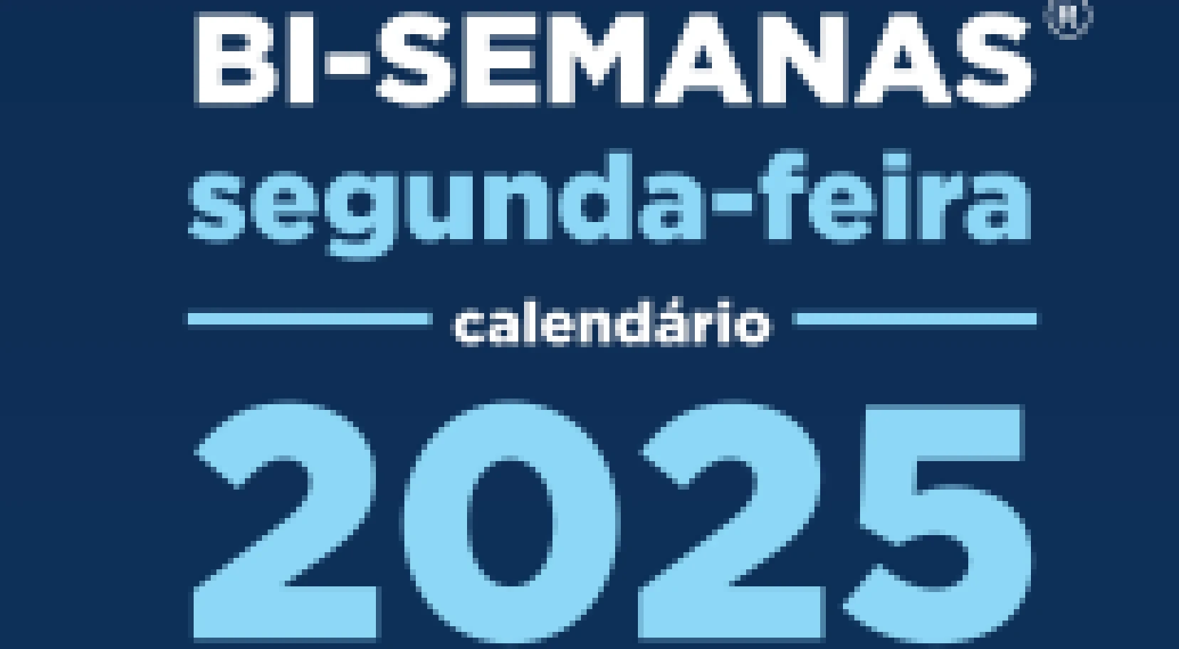 Bi - Semana 2025